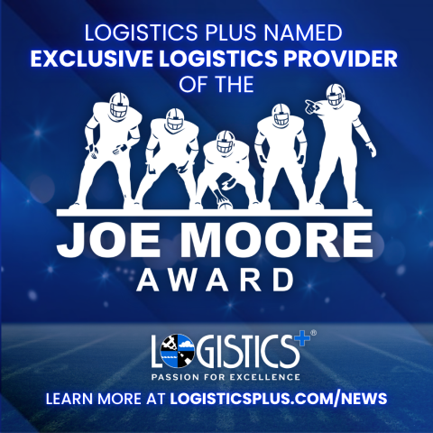 Logistics Plus Named Exclusive Logistics Provider of the Joe Moore Award